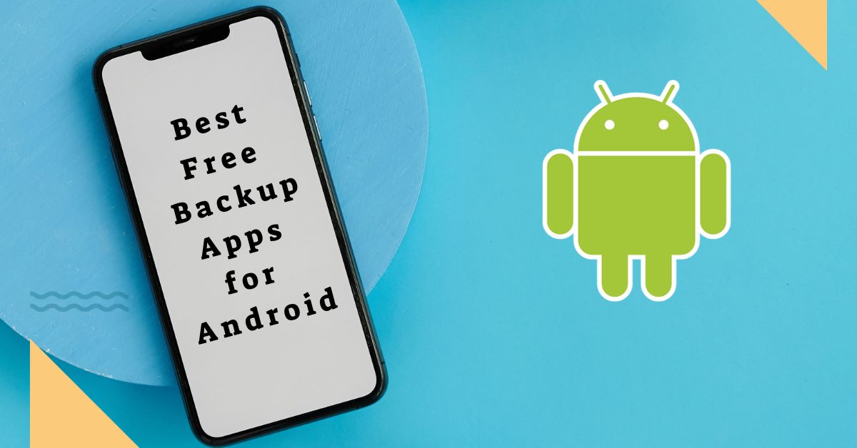 Top 15 Android Data Backup Apps