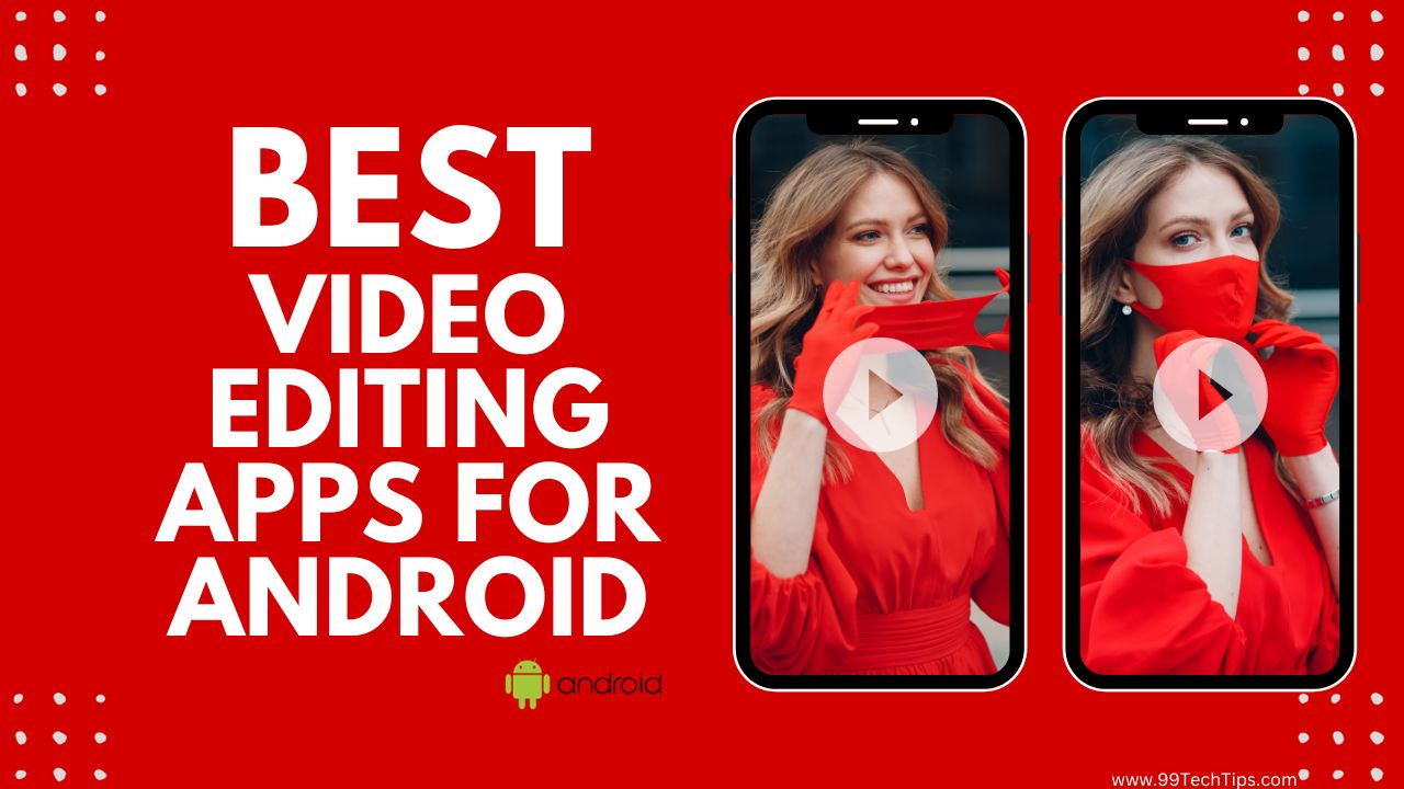 19 Best Video Editing Apps for Android